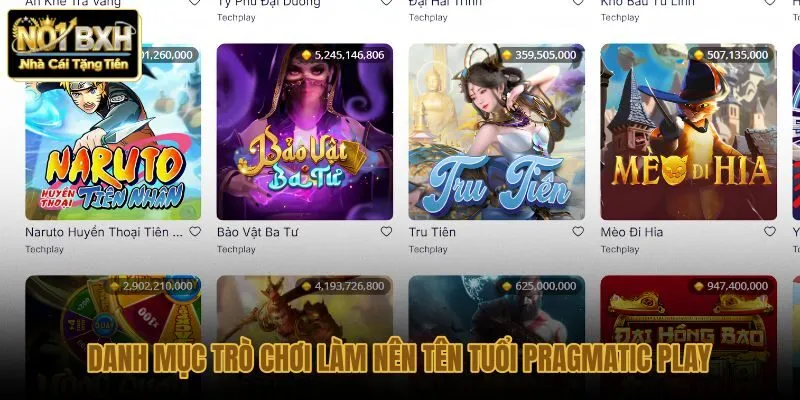 danh-muc-tro-choi-lam-nen-ten-tuoi-pragmatic-play