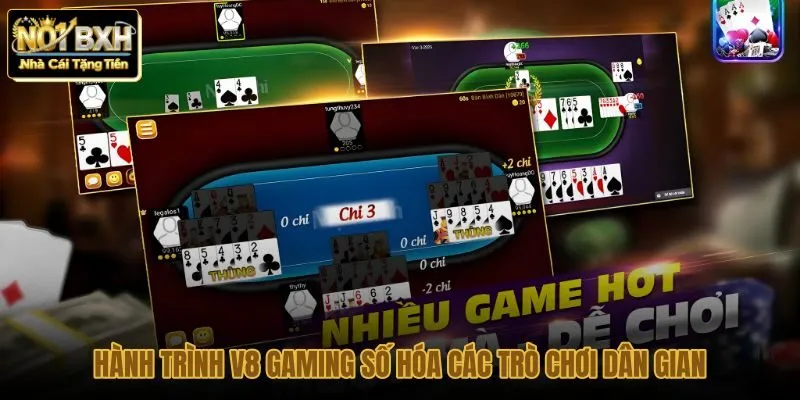 hanh-trinh-v8-gaming-so-hoa-cac-tro-choi-dan-gian