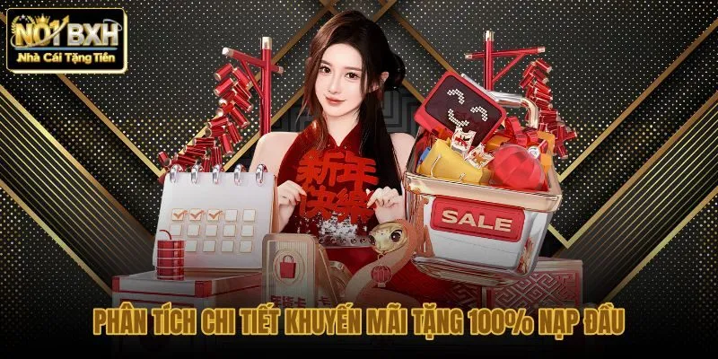 phan-tich-chi-tiet-khuyen-mai-tang-100-nap-dau