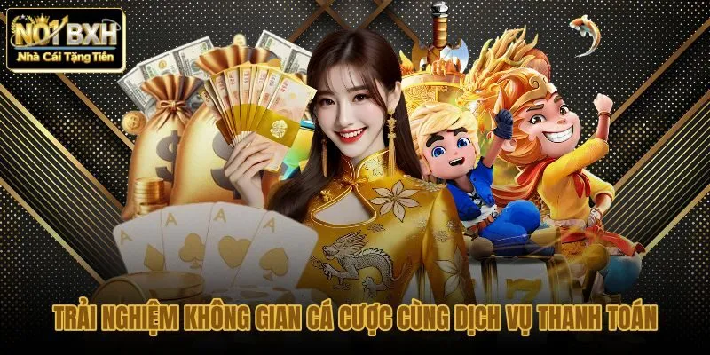 trai-nghiem-khong-gian-ca-cuoc-cung-dich-vu-thanh-toan